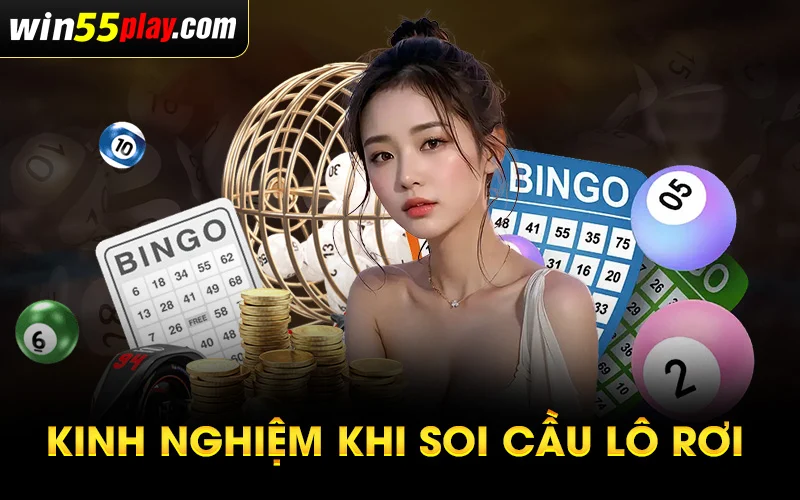 Kinh nghiệm khi soi cầu lô rơi là gì 