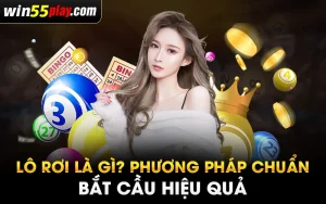 Lô rơi là gì? Phương pháp chuẩn bắt cầu hiệu quả