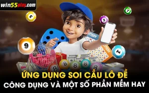 Ứng dụng soi cầu lô đề – Công dụng và một số phần mềm hay